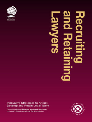 cover image of Recruiting and Retaining Lawyers